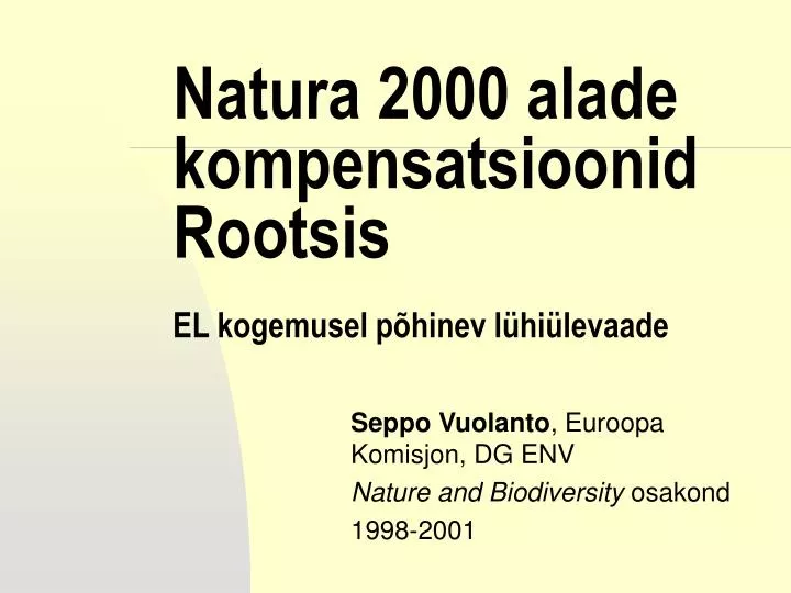 natura 2000 alade kompensatsioonid rootsis el kogemusel p hinev l hi levaade