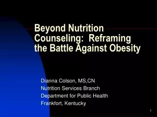 Beyond Nutrition Counseling: Reframing the Battle Against Obesity