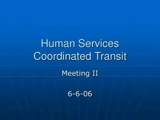 Human Services Coordinated Transit
