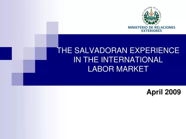 the salvadoran experience in the international labor market