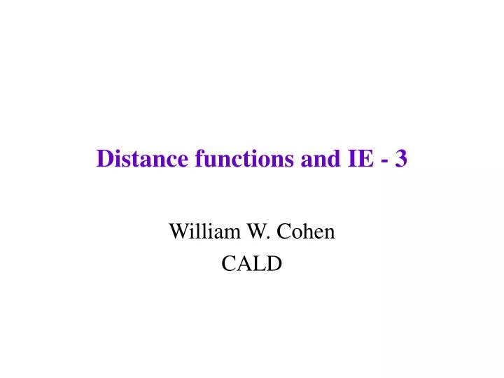 distance functions and ie 3