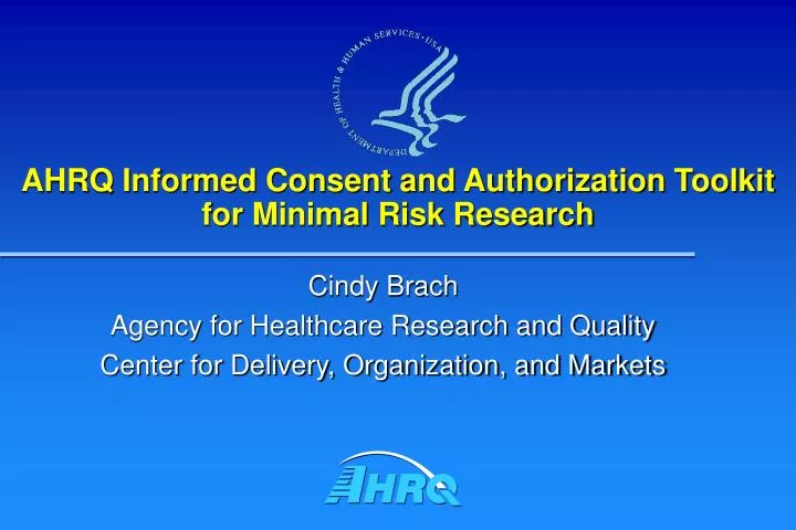 ahrq informed consent and authorization toolkit for minimal risk research