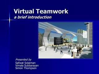 Virtual Teamwork a brief introduction