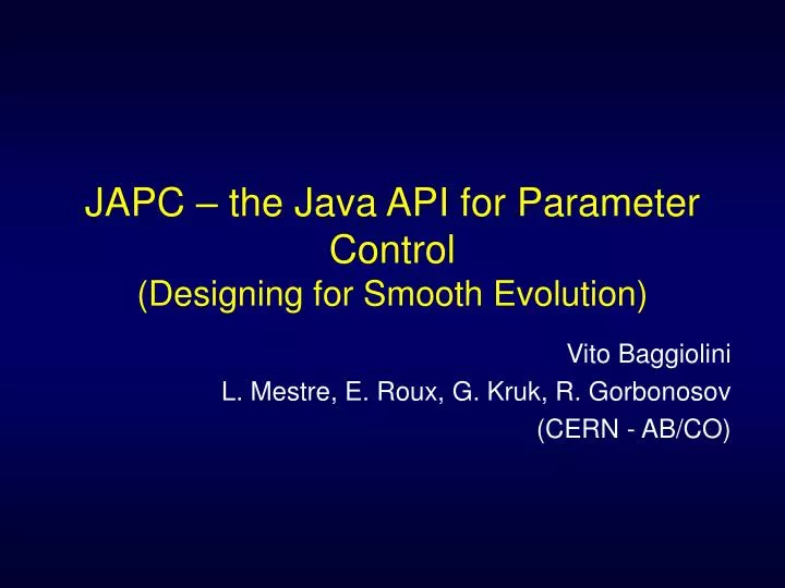japc the java api for parameter control designing for smooth evolution