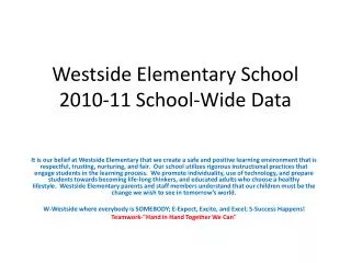 Westside Elementary School 2010-11 School-Wide Data