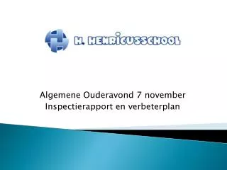 algemene ouderavond 7 november inspectierapport en verbeterplan