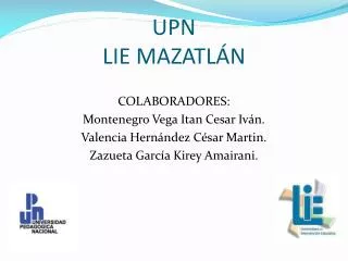 upn lie mazatl n