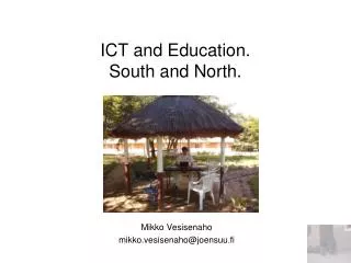 ICT and Education. South and North.