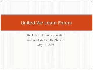 United We Learn Forum