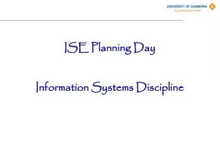 ISE Planning Day Information Systems Discipline