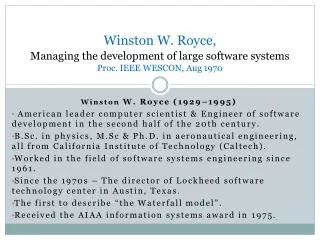 Winston W. Royce, Managing the development of large software systems Proc. IEEE WESCON, Aug 1970