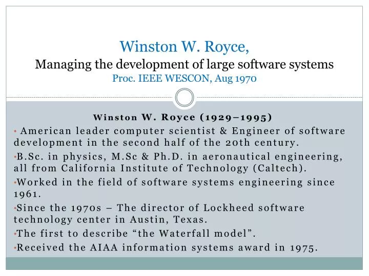 winston w royce managing the development of large software systems proc ieee wescon aug 1970
