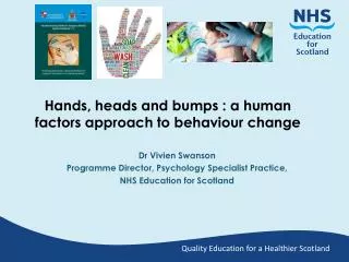 Hands, heads and bumps : a human factors approach to behaviour change