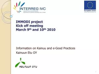 IMMODI project Kick off meeting March 9 th and 10 th 2010