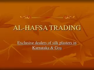 AL-HAFSA TRADING