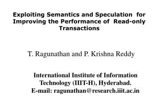 Exploiting Semantics and Speculation for Improving the Performance of Read-only Transactions