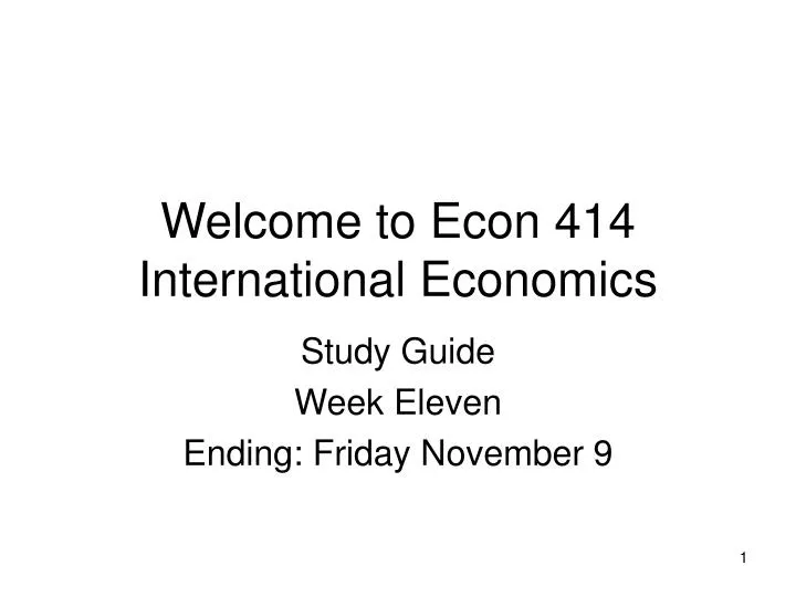 welcome to econ 414 international economics
