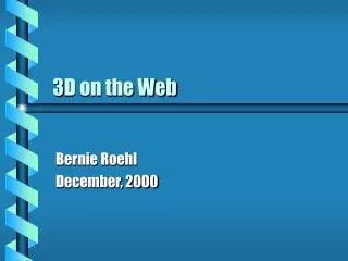 3 D on the Web