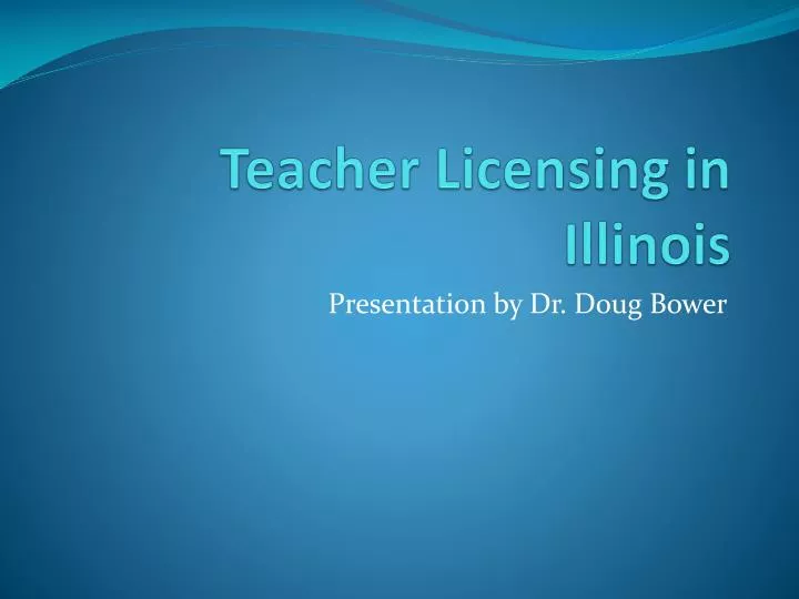 teacher licensing in illinois