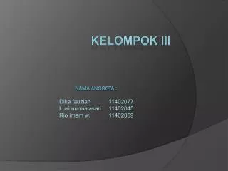 kelompok iii