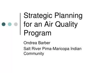 Strategic Planning for an Air Quality Program