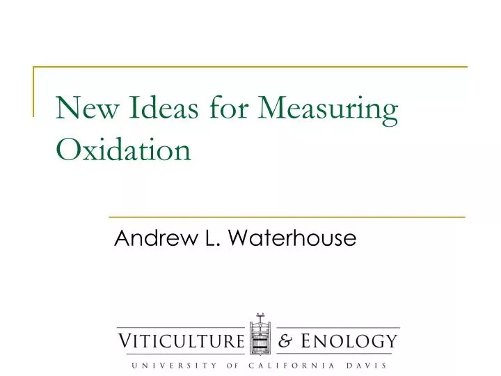 new ideas for measuring oxidation