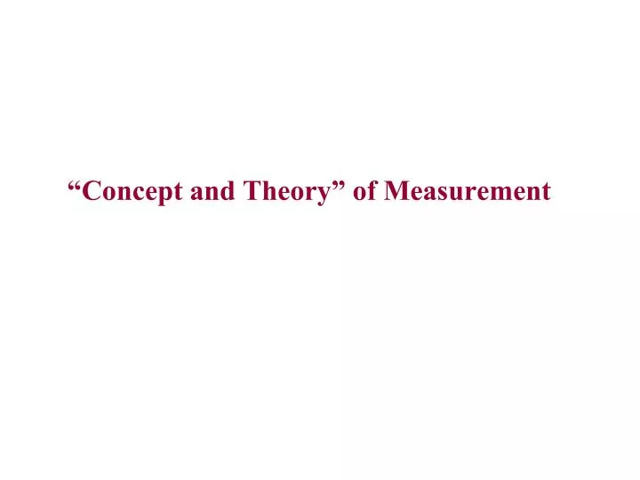 concept and theory of measurement