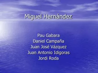 miguel hern ndez