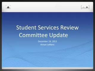 Student Services Review Committee Update