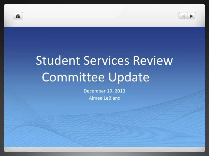 student services review committee update