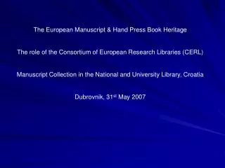 The European Manuscript &amp; Hand Press Book Heritage