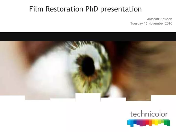 film restoration phd presentation