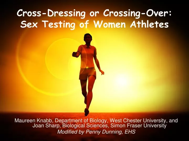 cross dressing or crossing over sex testing of women athletes