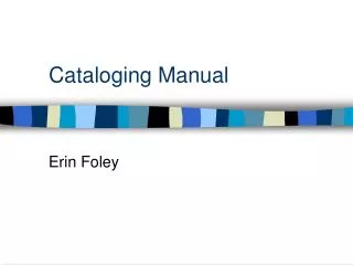 Cataloging Manual
