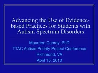 Advancing the Use of Evidence-based Practices for Students with Autism Spectrum Disorders