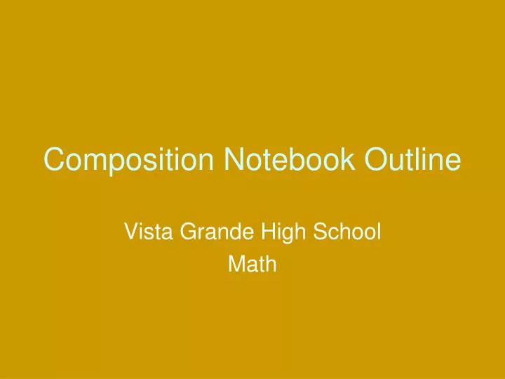composition notebook outline
