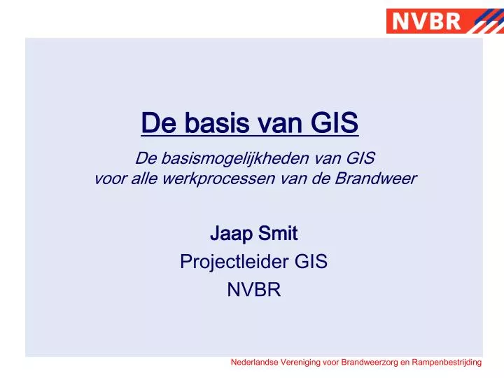 de basis van gis