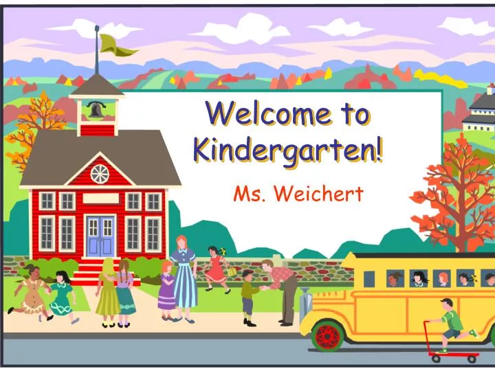 welcome to kindergarten