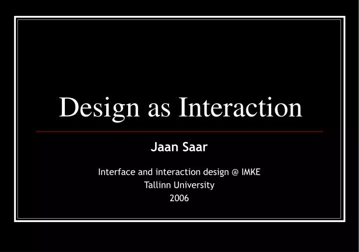 design as interaction