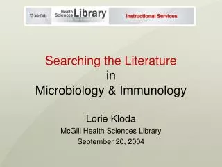 Searching the Literature in Microbiology &amp; Immunology