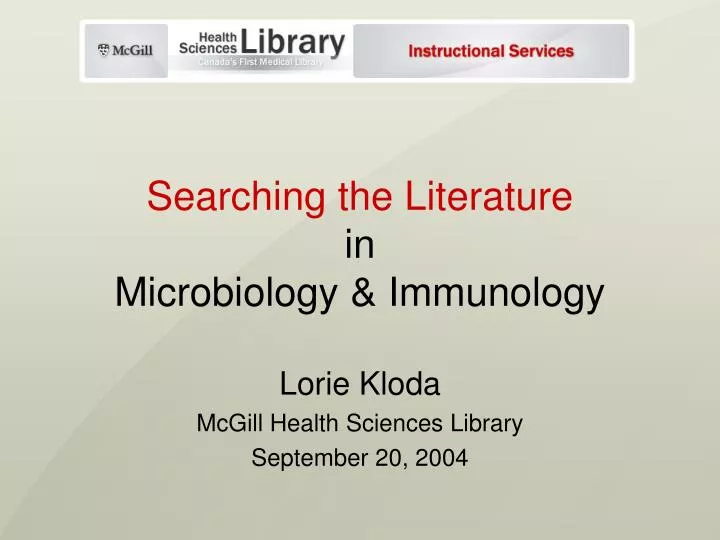 searching the literature in microbiology immunology