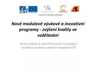 nov modulov v ukov a inovativn programy zv en kvality ve vzd l v n