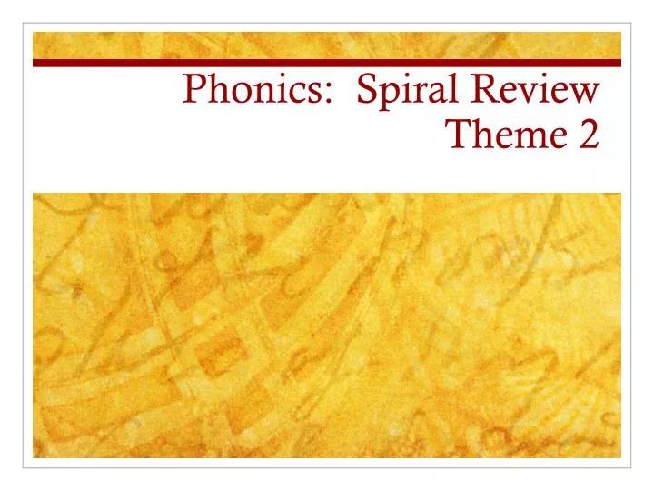 phonics spiral review theme 2