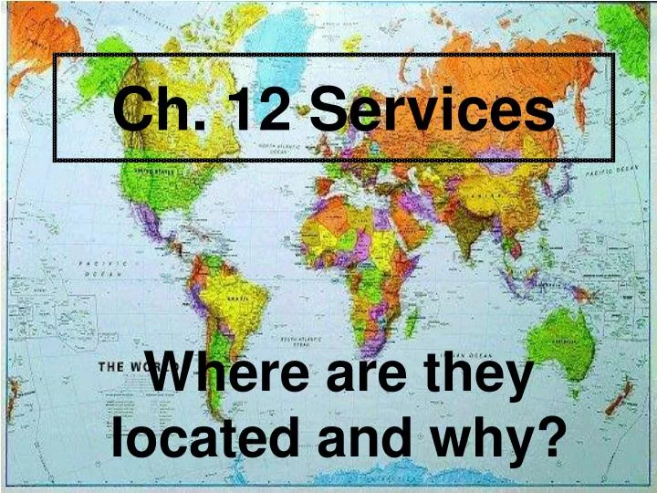 ch 12 services