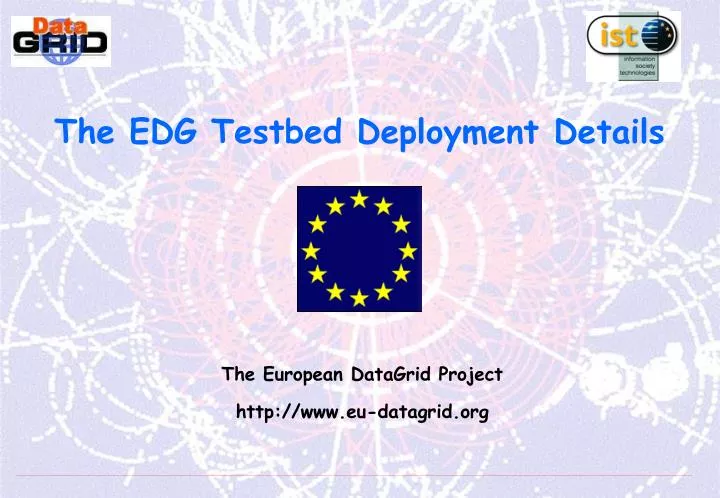 the edg testbed deployment details