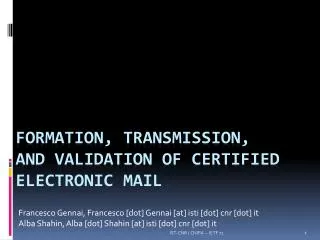 Formation, transmission , and validation of certified electronic mail