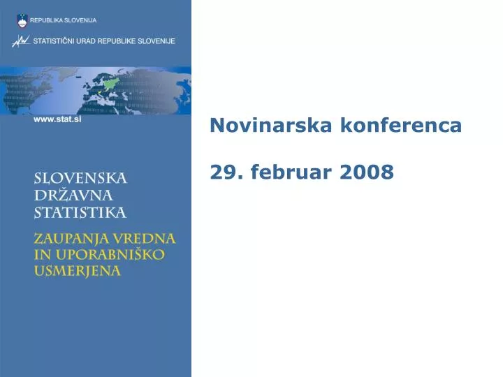 novinarska konferenca 29 februar 2008