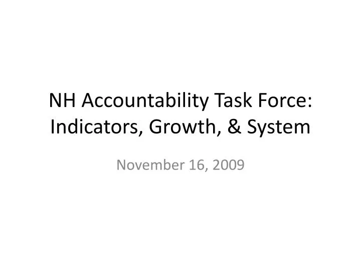 nh accountability task force indicators growth system