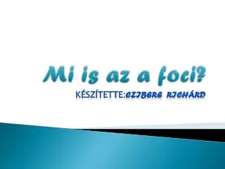 mi is az a foci