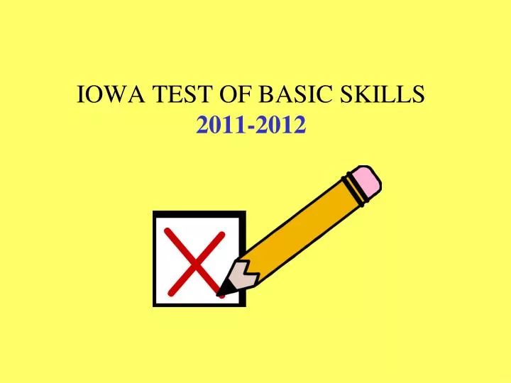iowa test of basic skills 2011 2012